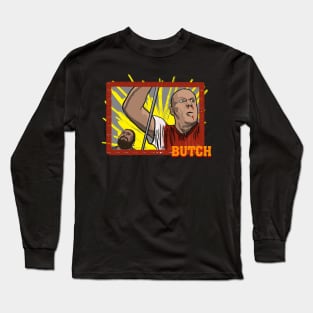 Butch Long Sleeve T-Shirt